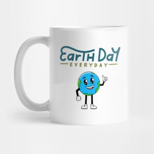 Earth day everyday Mug